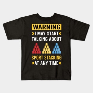 Warning Sport Stacking Cup Stacking Speed Stacking Kids T-Shirt